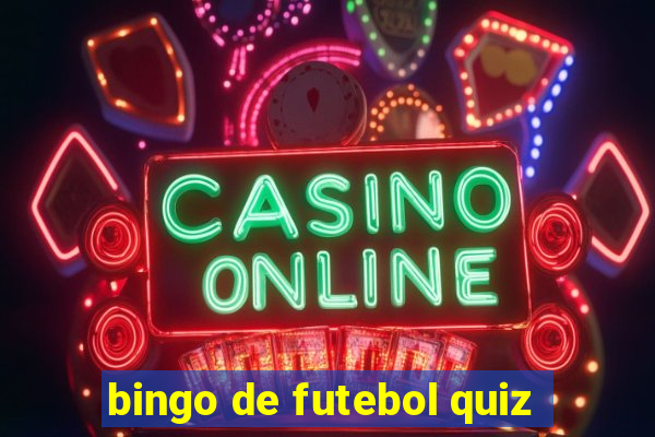 bingo de futebol quiz